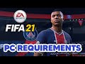 FIFA 21 PC System Requirements | Minimum and Recommended requirements
