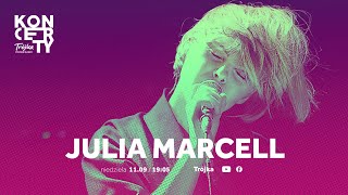 Julia Marcell | Koncert w Trójce