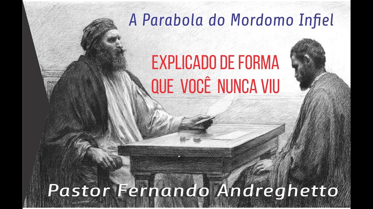 PARÁBOLA DO MORDOMO INFIEL | LUCAS 16:1-14 | ESTUDO BIBLICO 2020 | ADMINISTRADOR INFIEL