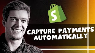 Download the video "How To Capture Shopify Payments Automatically And Manually"