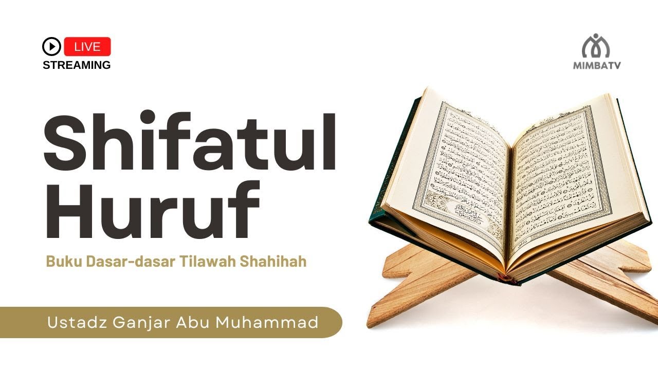 [LIVE] Simak Sekarang!   Pembahasan: Dasar-dasar Tilawah Shahihah: Pembahasan S…