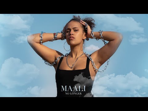 MAALI - No Longer [official video]