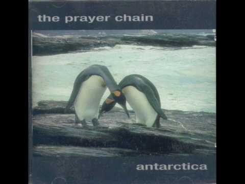 The Prayer Chain - 1 - Antarctica - Antarctica (1996)