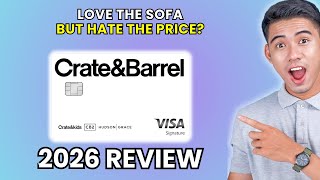 Crate & Barrel Credit Card Review 2026 | Worth It or Leave It?