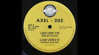 Axel Dee - Baby Listen (Motion Picture)