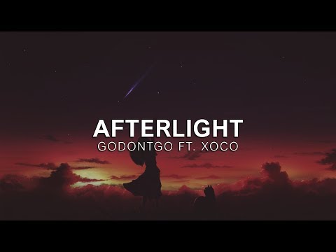 GODONTGO - Afterlight (ft. xoco) | Vibes Release