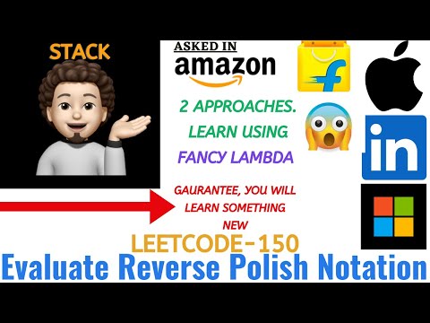 Evaluate Reverse Polish Notation | 2 Approaches | Leetcode 150