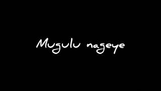Mugulu nage title track WhatsApp status song