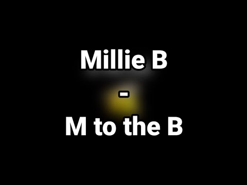 Millie B - M to the B (Lyrics) (TikTok)