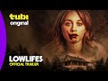 Lowlifes | Official Trailer | A Tubi Original