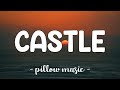 Castle - Halsey (Lyrics) 🎵