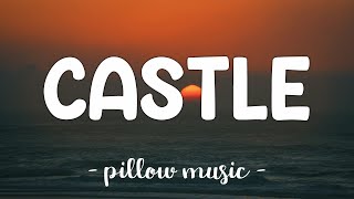 Castle - Halsey (Lyrics) 🎵