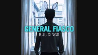 Buildings - General Fiasco