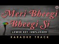 MERI BHEEGI BHEEGI SI KARAOKE TRACK Lower Key Unplugged Kishore Kumar R D Burman