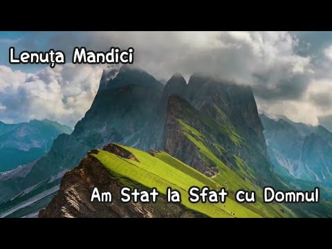 Lenuța Mandici - Am stat la sfat cu Domnul