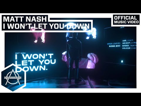 Matt Nash - I Won't Let You Down (Official Video)