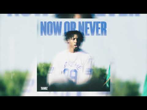 TKANDZ - Now Or Never (heavenly audio) | Official Audio