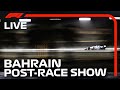 F1 LIVE: Bahrain Grand Prix Post-Race Show
