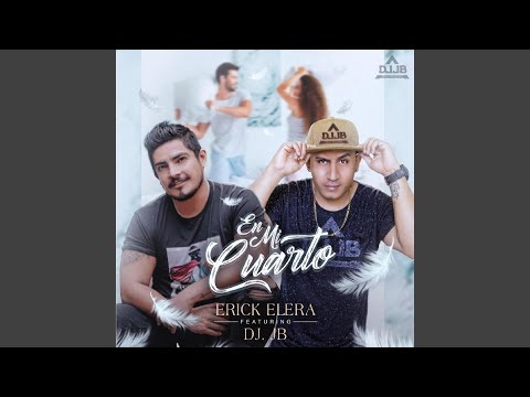 En Mi Cuarto (feat. DJ Jb)