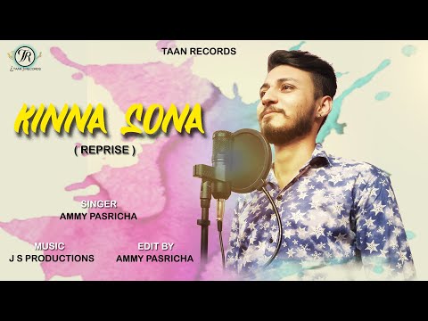 Aman Pasricha kinna Sona (Reprise) 
