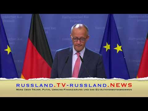 Merz über Trump, Putin, Ukraine Finanzierung und das EU Autoverbotsabkommen