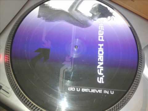 2004 Head Horny's - Do you Believe in you