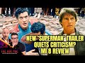 Did SUPERMAN Trailer Quiet Critics Mission Impossible 8 Review Battle THE HOT MIC