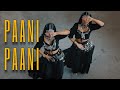 PAANI PAANI Badshah Aastha Gill Meira Omar Sipel Evin Dance Cover