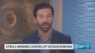 Citrus and Hernando Counties lift outdoor burn bans
