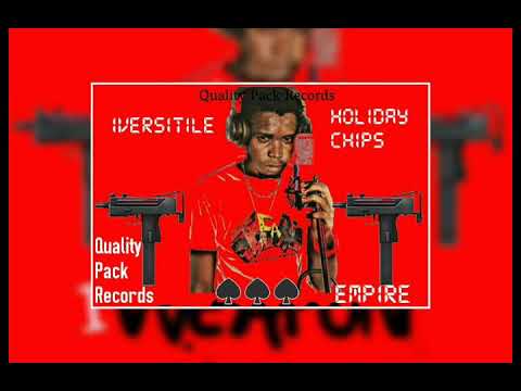 Iversitile - Holiday Chips (Official Audio)2019