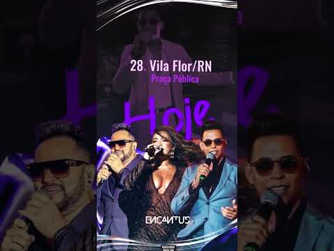 Nosso encontro de hoje é em VILA FLOR - RNQuem nos encontraremos?👀#bandaencantus