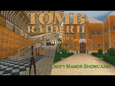 Tomb Raider 2: Starring Lara Croft HD Edition-Croft Manor Showcase