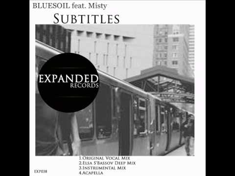 Bluesoil Ft Misty - Subtitles Ep [EXP038]