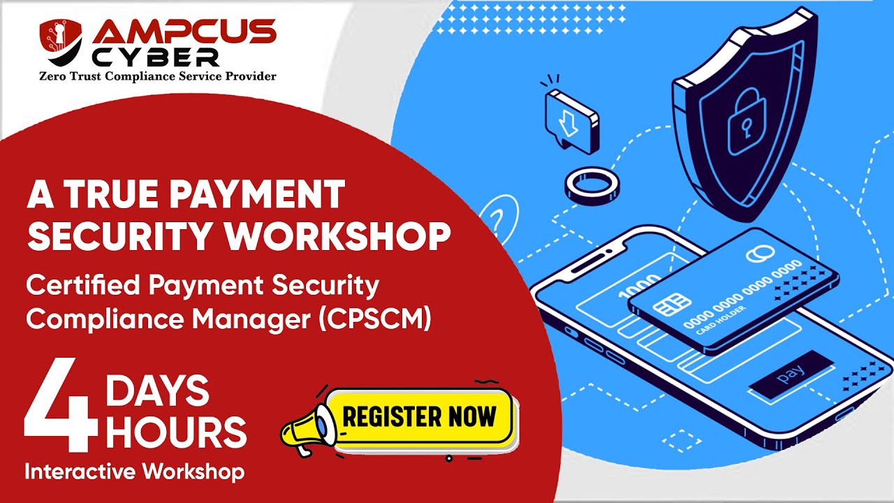 A True Payment Security Training - Become a Certified Payment Security Compliance Manager