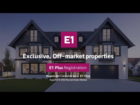 Entdecken Sie Exklusive Off-Market Immobilienmöglichkeiten mit E1