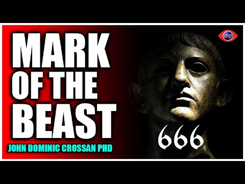 Mark of The Beast | The Truth Behind Revelation John Dominic Crossan PhD
