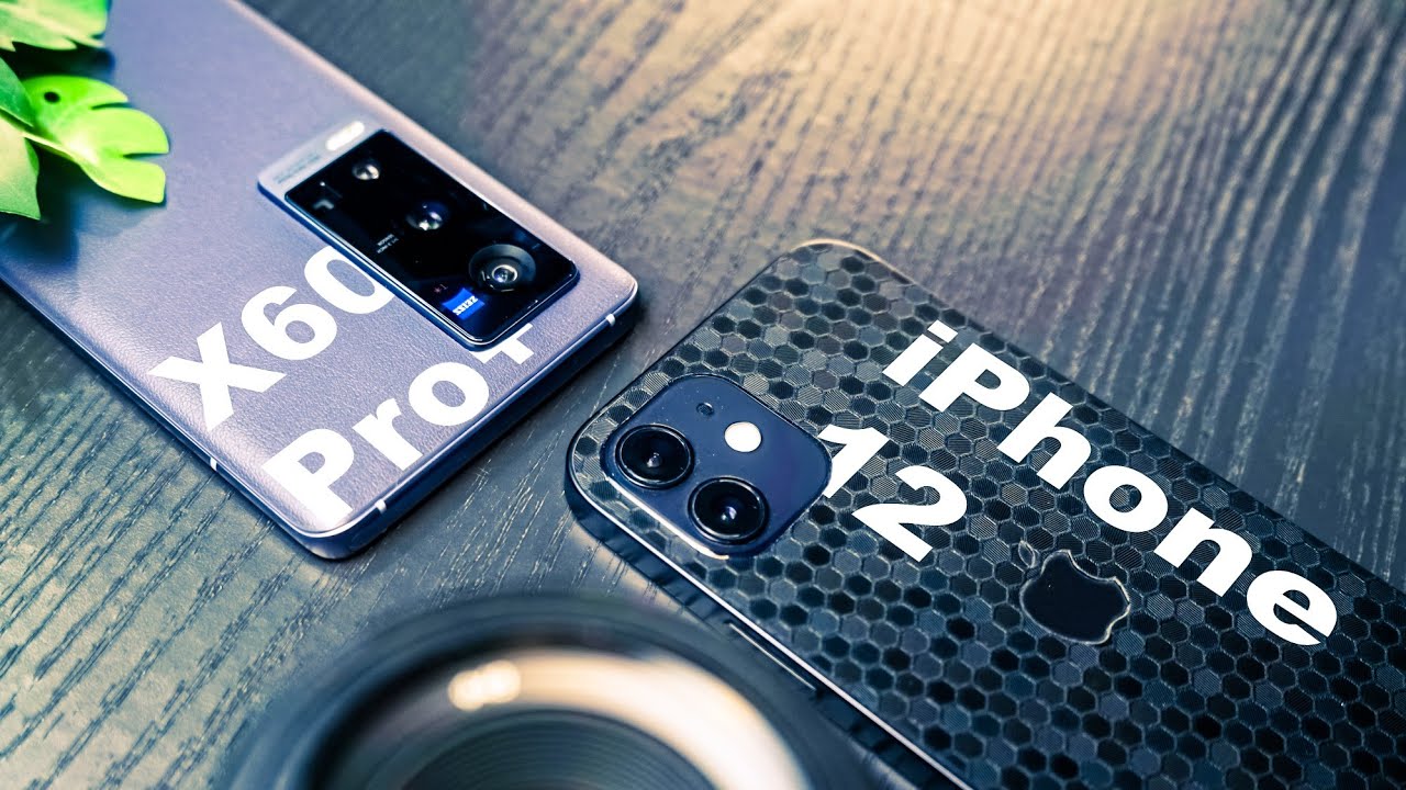 X60 Pro+ vs iPhone 12 Camera Comparison Videography