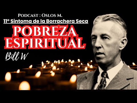 11º Síntoma Pobreza Espiritual / 12 sintomas de la borrachera seca / Oslos