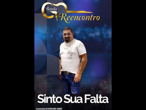 Banda Reencontro - Sinto Sua Falta