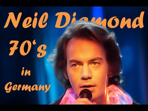 Seventies Neil Diamond in Germany (Digitally Enhanced)