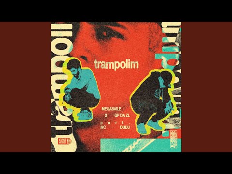 TRAMPOLIM (feat. Mc Dudu)