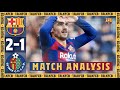 MATCH ANALYSIS by TalkFCB ▶ BARÇA 2-1 GETAFE