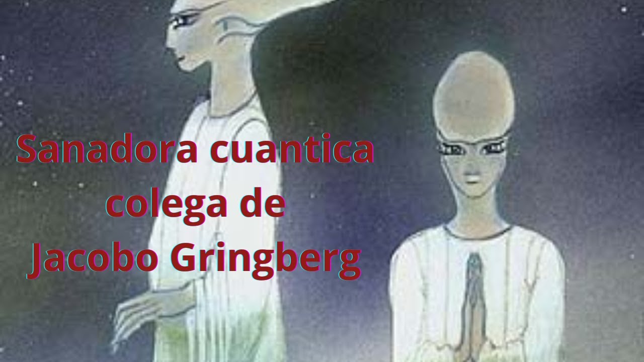 ES ANA M. Sanadora cuántica, colega de Jacobo Gringberg - Hipnosis Regresiva Diamante