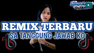 Download lagu DJ REMIX TERBARU  2025🌴 SA TANGGUNG JAWAB KO🎵NongkiTeti X Itho sabuna mp3