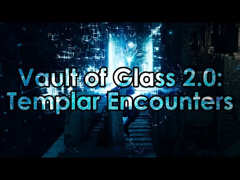 Destiny 2: All Templar Encounters - Vault of Glass 2.0 Raid Guide