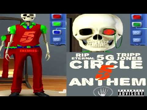 Rip Eternal X 5G X TrippJones - Circle 5 Anthem (Prod. Evilhaze)