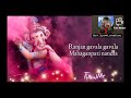 Ganpati Bappa Songs Lyrics Ranjan Gavala Gavala Mahaganpati Nandla