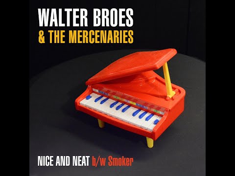 Nice and Neat - Walter Broes & The Mercenaries