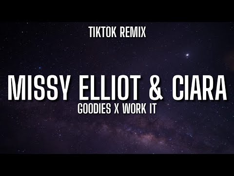 Goodies x Work It - Missy Elliot & Ciara (TikTok Remix) give me all your numbers so i can phone ya
