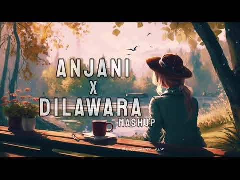 Anjani X Dilawara Mashup | kho gaye tu hai kis jahan mein | insta Tranding Songs | Lofi music